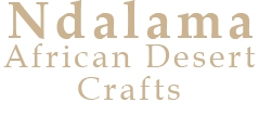 Other African Creations - Ndalama African Deserts Crafts